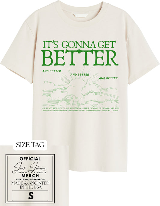 It's Gonna Get Better - Graphic Tee